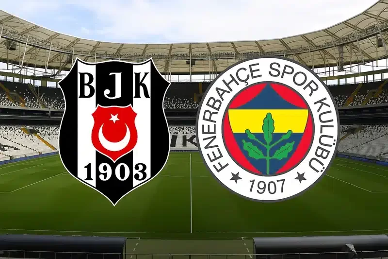 Derbi: Fenerbahçe - Beşiktaş Maçı Canlı İzle | Yayın Bilgileri