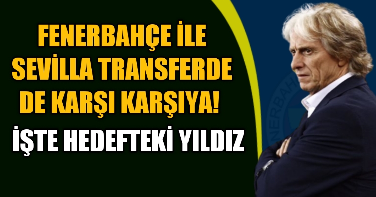Fenerbahçeile Sevilla transferde de karşı karşıya! İşte hedefteki yıldız - Spor Haberleri Fenerbahçeile Sevilla transferde de karşı karşıya! İşte hedefteki yıldız - Spor Haberleri - Sevdamız Beşiktaş - Güncel Spor Haberleri