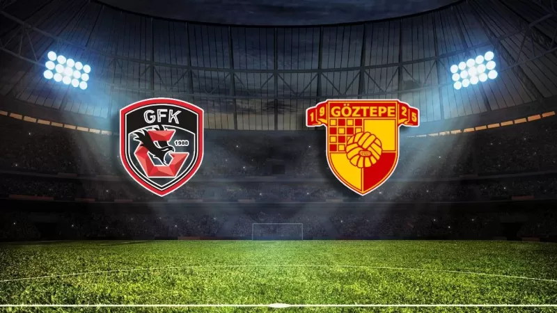 Gaziantep FK – Göztepe Maçı Hangi Kanalda, Saat Kaçta - Sevdamız Beşiktaş  - Güncel Spor Haberleri
