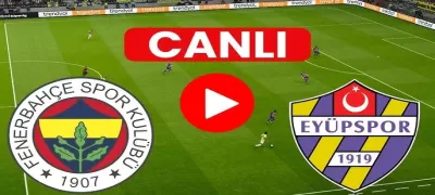 Eyüpspor – Fenerbahçe maçını canlı / Eyüpspor – Fenerbahçe Maçı yayın bilgileri 👇 - Sevdamız Beşiktaş  - Güncel Spor Haberleri